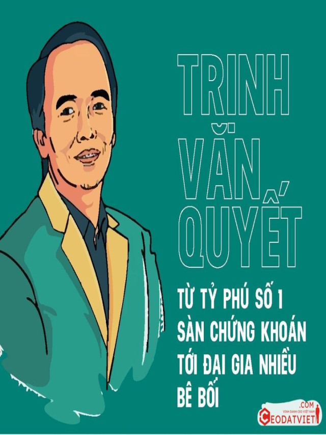 CEO Trịnh Văn Quyết - Chủ Tịch FLC - CEO Đất Việt
