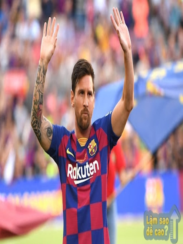 Chiều cao của Messi chính xác là bao nhiêu?