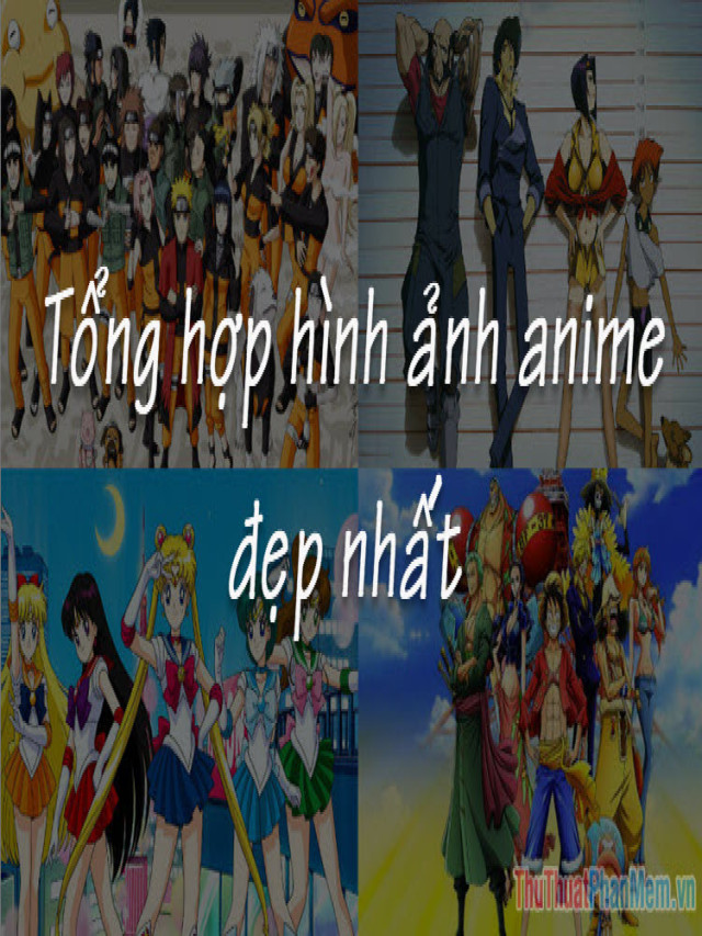 Hình ảnh Anime đẹp - Tổng hợp hình ảnh Anime đẹp nhất