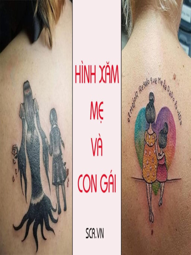 Hình Xăm Mẹ Và Con Gái Đẹp Nhất ❤️ Tattoo Mẹ Bồng Con - TungChi'N