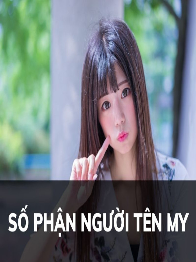 Số Phận Của My❤️Giải Mã Bí Ẩn Người Tên My