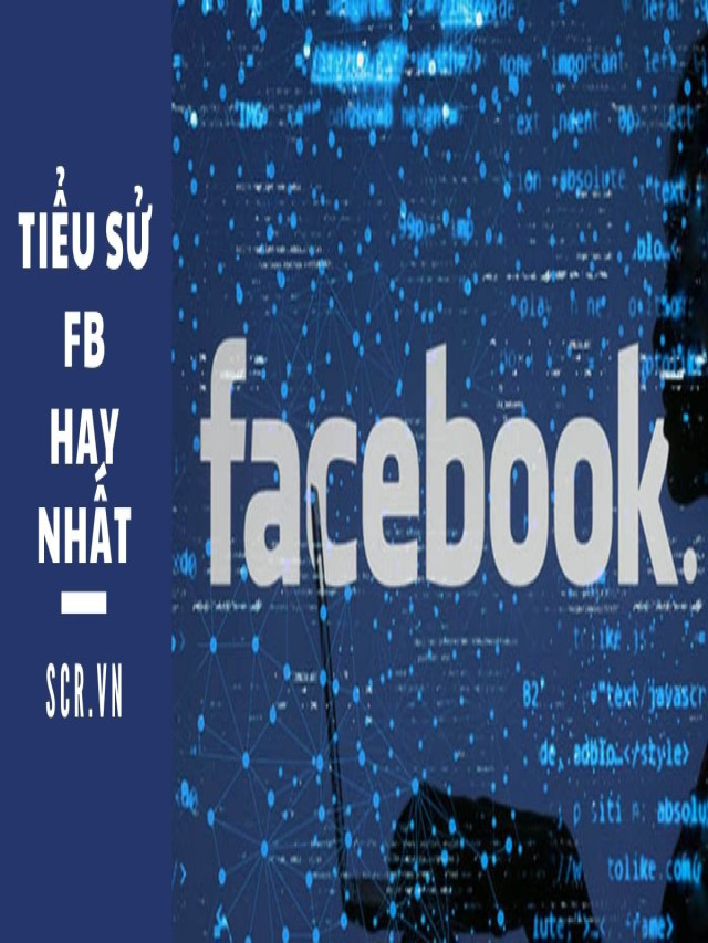 Tiểu Sử Facebook Hay Về Tình Yêu 2022 ❤️ Đẹp Nhất