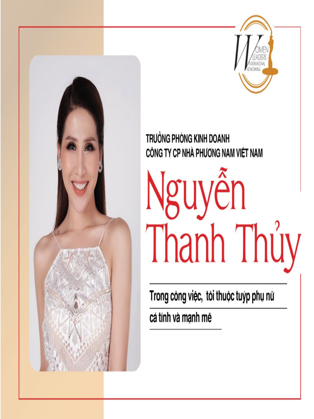 Nữ lãnh đạo Nguyễn Thanh Thủy: “Trong công việc, tôi thuộc tuýp phụ nữ cá tính và mạnh mẽ"