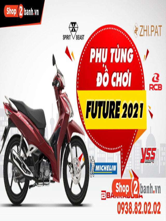 Top 8 đồ chơi xe Future 125 bán chạy nhất Shop2banh năm 2022